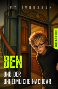 Ben und der unheimliche Nachbar