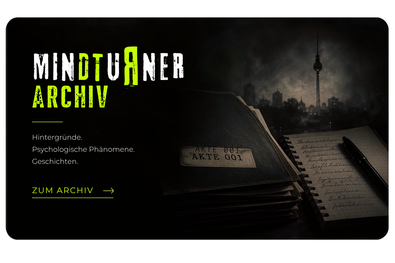 Mindturner Archiv Hintergründe. Psychologische Phänomene. Geschichten.